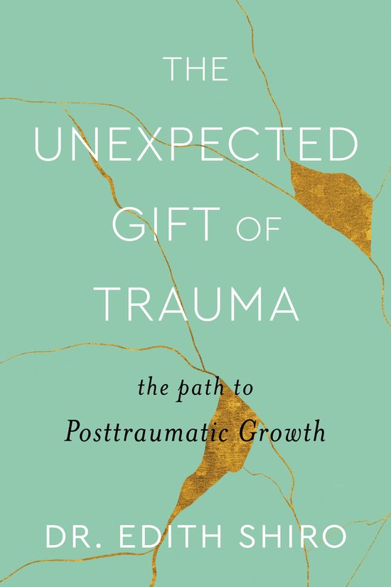 The Unexpected Gift of Trauma - cover