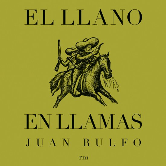 Boek "El llano en llamas" met een illustratie van twee cowboys te paard met pistolen, op een olijfgroene achtergrond.