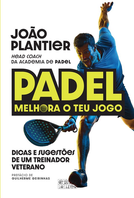 Padel: Melhora o Teu Jogo