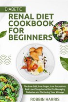 Diabetic Renal Diet Cookbook For Beginners
