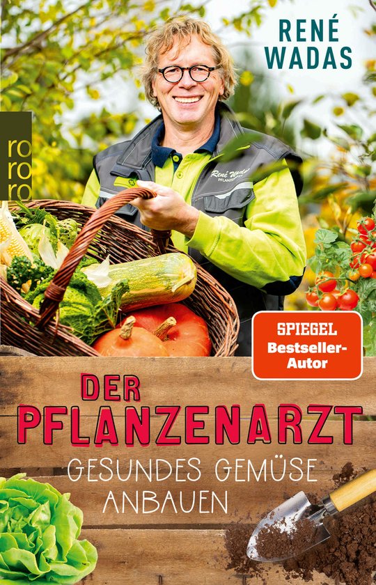 Der Pflanzenarzt: Gesundes Gemüse anbauen - cover