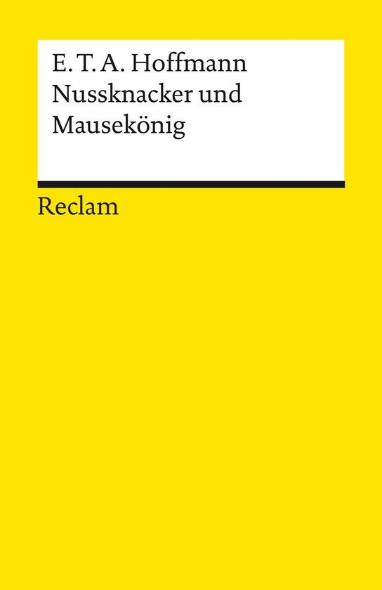 Reclams Universal-Bibliothek - Nussknacker und Mausekönig