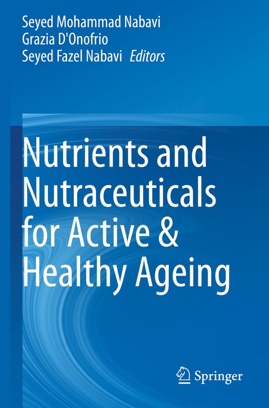 Nutrients and Nutraceuticals for Active Healthy Ageing - cover