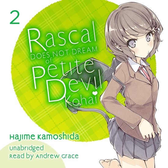 Anime illustratie van een meisje met bruin haar, demonische vleugels en staart. "Rascal Does Not Dream of Petite Devil Kohai".