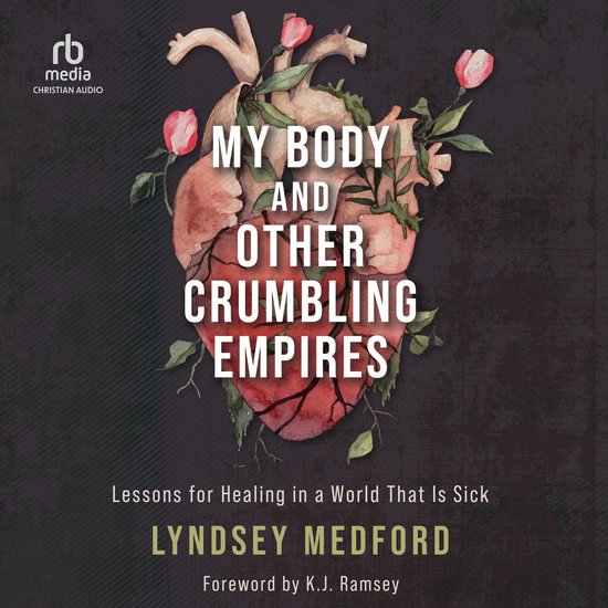 My Body and Other Crumbling Empires - cover