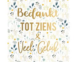 Wenskaart XL - wenskaart groot vierkant - bedankt tot ziens en veel geluk - ontslag - nieuwe baan - bedankt - tot ziens - veel geluk - afscheid - vut - pensioen - 23 x 23 cm - gouden envelop