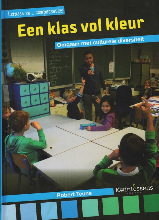 Een klas vol kleur - Leraren en... competenties - cover