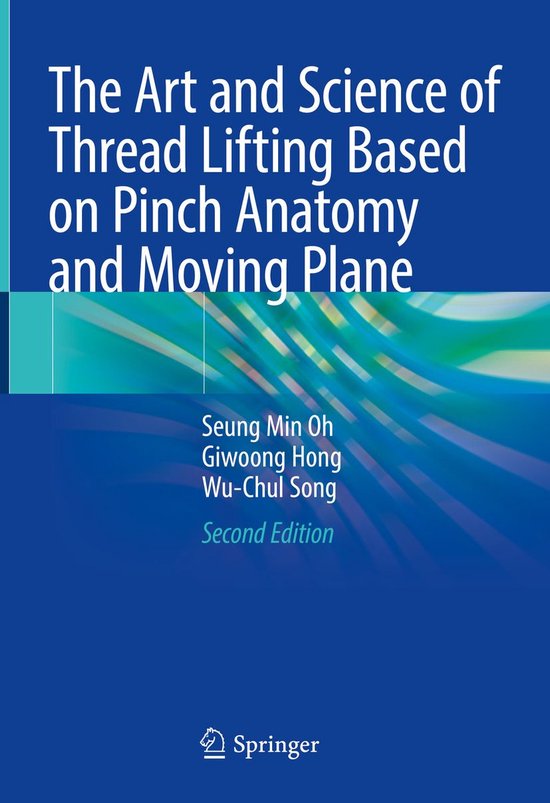 The Art and Science of Thread Lifting Based on Pinch Anatomy ... - cover