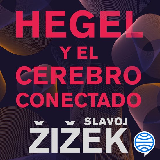 Hegel y el cerebro conectado - cover