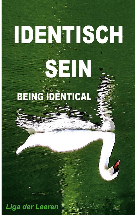 IDENTISCH SEIN (BEING IDENTICAL) ...ALS WAS ES IST (...TO WH ... - cover
