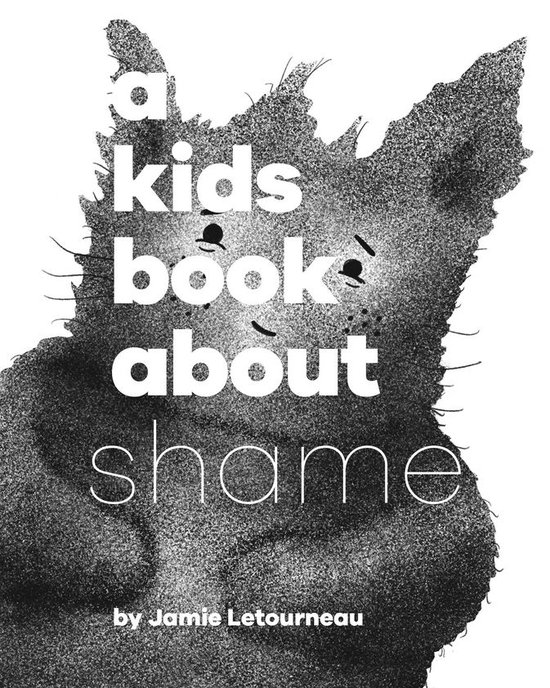 A Kids Book - A Kids Book About Shame - cover