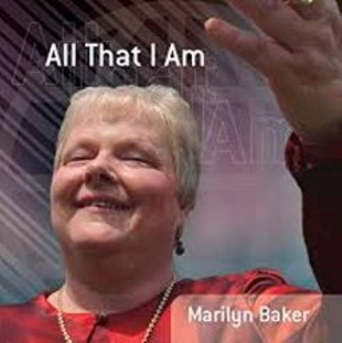 All That I Am