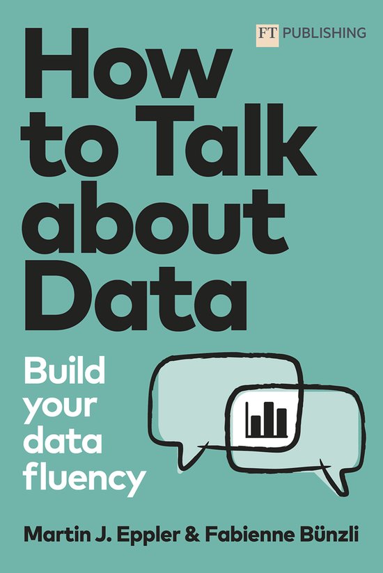 How to Talk about Data: Build your data fluency - cover