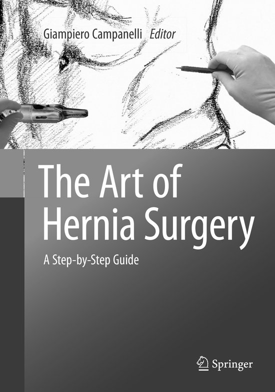 The Art of Hernia Surgery: A Step-By-Step Guide - cover