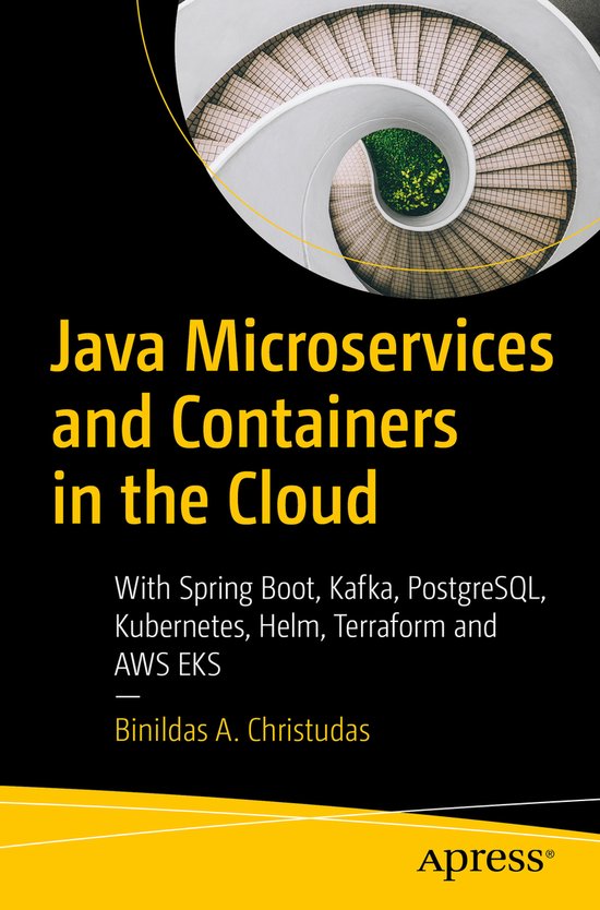 Java Microservices and Containers in the Cloud | 9798868805547 ...