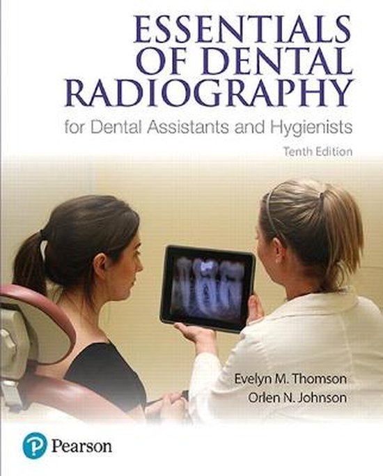 Essentials of Dental Radiography for Dental Assistants and Hygienists 9780134460741...