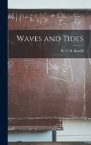 Waves and Tides