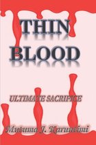 Thin Blood