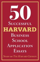 50 Successful Harvard Business School Application Essays