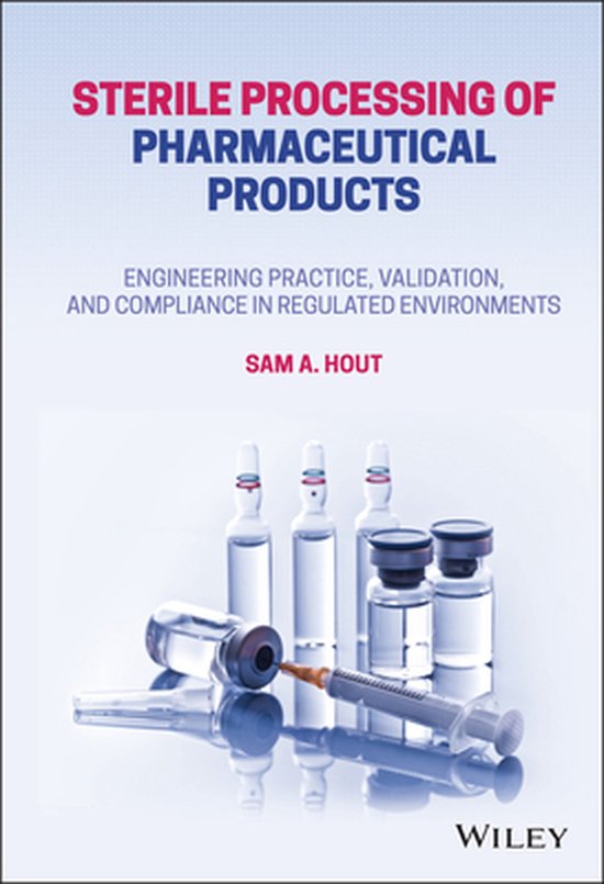 Sterile Processing of Pharmaceutical Products Engineering Practice