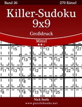 Killer-Sudoku 9x9 Grossdruck - Mittel - Band 26 - 270 Ratsel