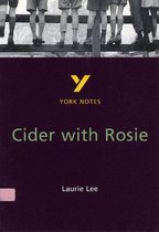 York Notes On Laurie Lee'S Cider With Rosie