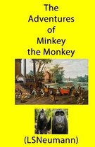 The Adventures of Minkey the Monkey