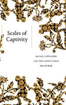 Scales of Captivity