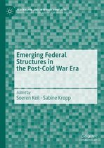 Federalism and Internal Conflicts- Emerging Federal Structures in the Post-Cold War Era
