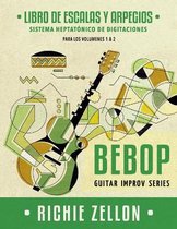 Bebop Guitar Improv Series - Libro de Escalas Y Arpegios