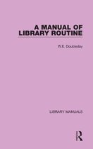 A Manual of Library Routine