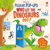 Peculiar Pop-Ups- Who Let The Dinosaurs Out?