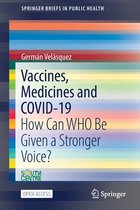 Vaccines, Medicines and COVID-19