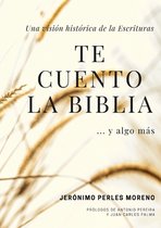 Te cuento la Biblia... y algo mas