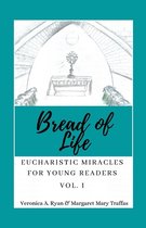 Bread of Life Volume I