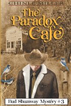 Bud Shumway Mystery-The Paradox Cafe