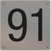 Huisnummerbord - huisnummer 91 - voordeur - 12 x 12 cm - rvs look - schroeven - naambordje nummerbord