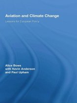 Routledge Studies in Physical Geography and Environment - Aviation and Climate Change