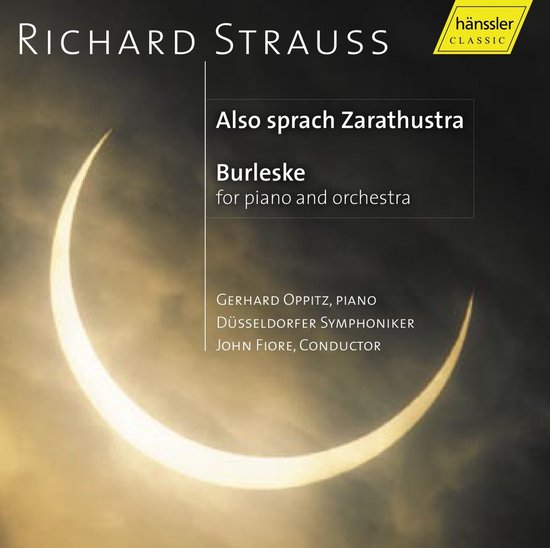 Gerhard Oppitz, Düsseldorfer Symphoniker, John Fiore - Strauss: Also Sprach Zarathustra | Burleske (CD)