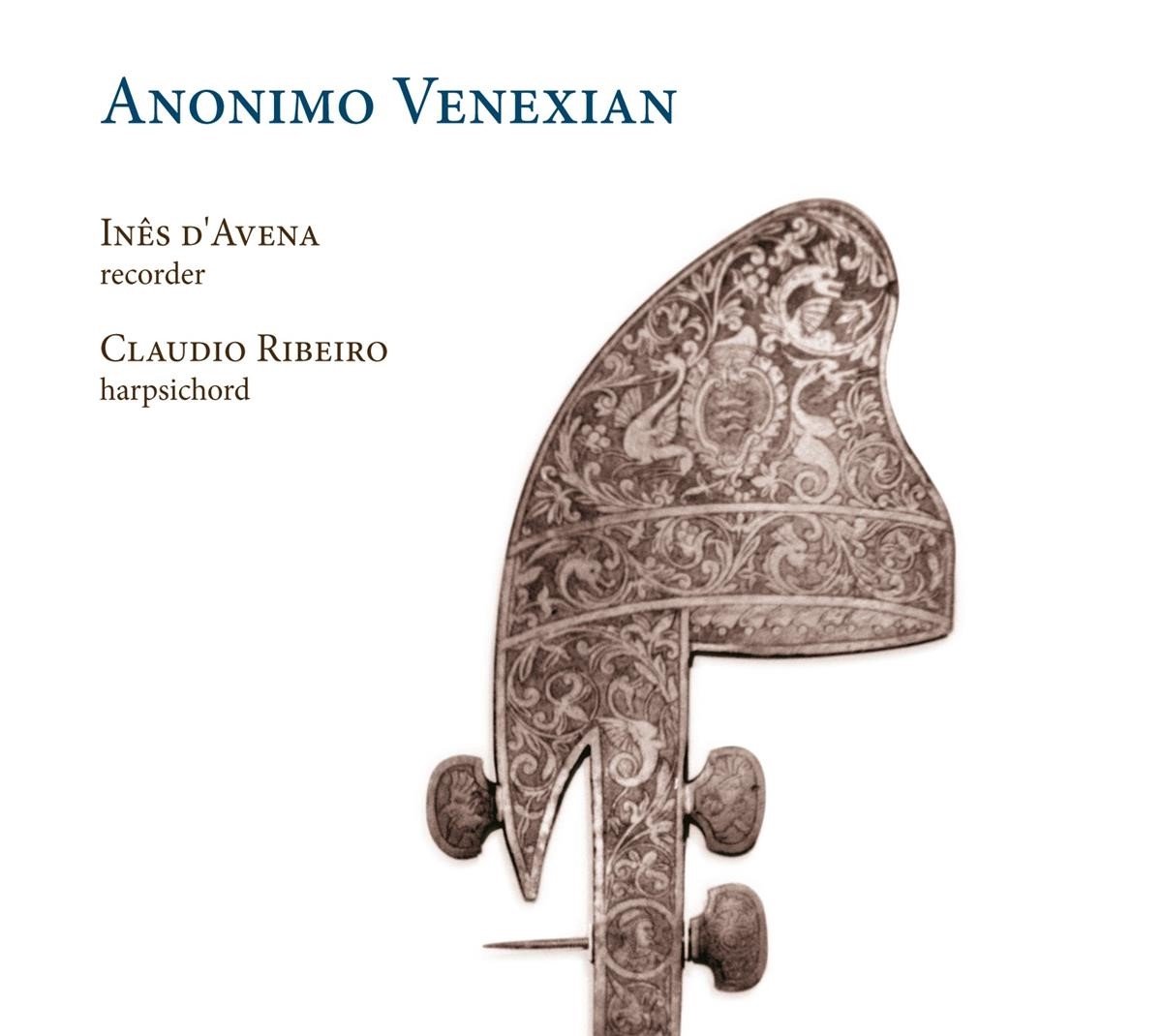 Inés d'Avena, Cláudio Ribeiro - Anonimo Venexian (CD)