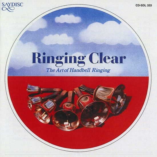 Various Artists Ringing Clear The Art Of Handbell (CD), various
