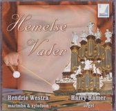 Hemelse Vader - Hendrie Westra, Harry Hamer