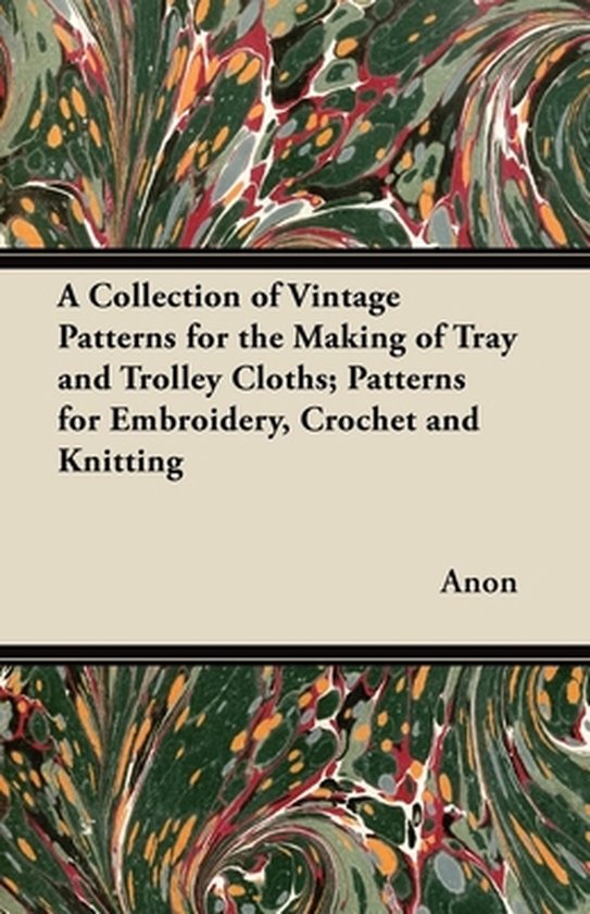A Collection of Vintage Patterns for the Making of Tray and  ... - cover