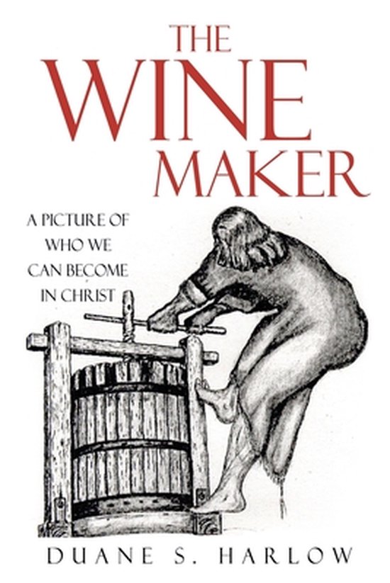 Couverture de livre intitulée 'The Wine Maker' avec un dessin d'une personne opérant un pressoir à vin.