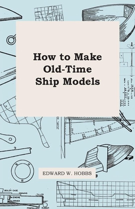 How To Make Old-Time Ship Models - cover