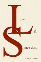 Love And Space Dust