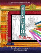 Coloring Historic Theatres - Rialto Theatre