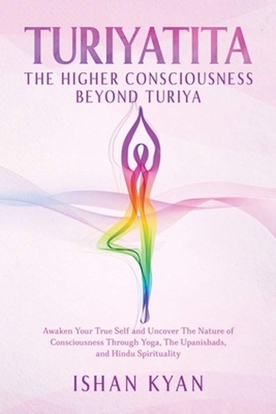Turiyattita - The Higher Consciousness Beyond Turiya - cover