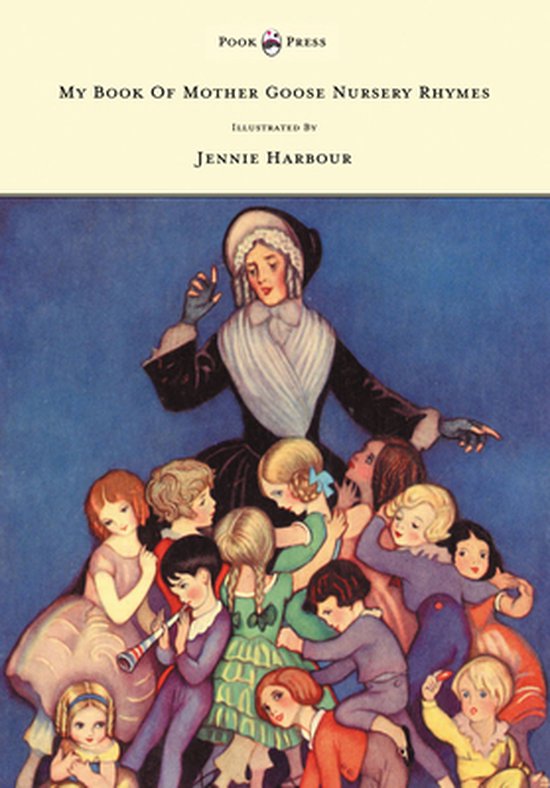 My Book of Mother Goose Nursery Rhymes - Illustrated by Jenn ... - cover