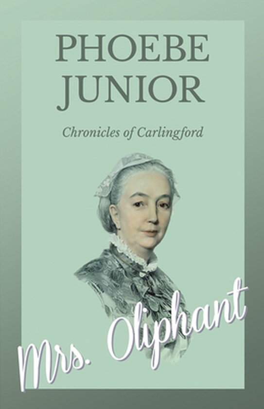 Phoebe, Junior - Chronicles of Carlingford - cover